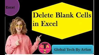 Delete Blank cells in Excel
