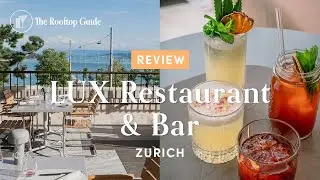 LUX Restaurant & Bar in Zurich - Review