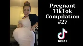 Pregnant TikTok Compilation 27