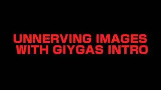 Unnerving images with Giygas Intro