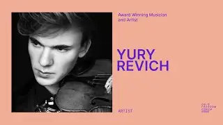 Yury Revich | Interdisciplinary Musician and Artist