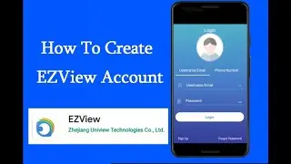How To Create EZ View Account