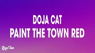 Doja Cat - Paint The Town Red (Lyrics)