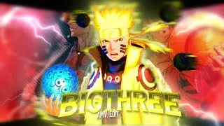 BIGTHREE [AMV/EDIT]
