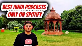 Best Hindi Podcasts Only on Spotify