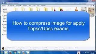 How to compress images for apply tnpsc exam