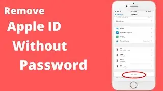 How To  Remove Apple ID Without Password |How To  Sign Out Apple ID