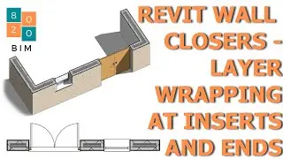 Revit Wall Closers – Create Layer Wrapping at Wall Inserts & Ends