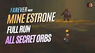 [UNCUT/TH] FAREVER - Mine Estrone / Solo First Clear / All Secret orbs
