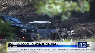 Body found in burned vehicle in Jackson