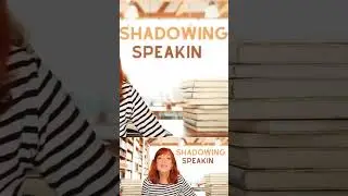 Mejora tu SPEAKING practicando SHADOWING