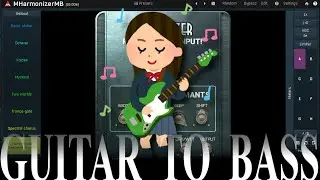 Guitar to Bass with MHarmonizerMB