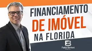TUDO SOBRE FINANCIAMENTO DE CASA EM ORLANDO - FLORIDA EUA