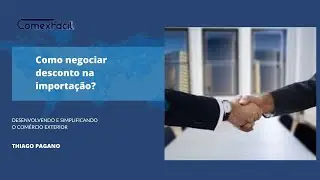 Como negociar desconto na importação?