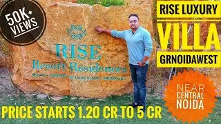Rise Luxury Villa Noida extension ||