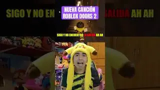 ROBLOX DOORS 2 CANCIÓN OFICIAL: PUERTAS POR DOQUIER 🔥