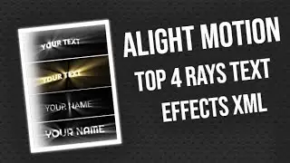 Alight Motion 4 Text Preset Xml💎 | Link In Discription | No Pass