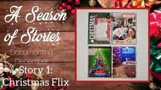 A Season of Stories:  Day 1 Christmas Flix