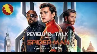 Review & Talk -  Spider-Man: Far From Home