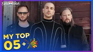 Eurovision 2021 | My Top 5 (New:🇱🇹)