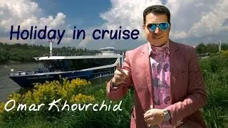 Holiday in cruise  /Omar Khourchid/ Омар Хоршид.عمر خورشيد