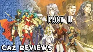 Fire Emblem: The Sacred Stones Review (Part 2, Game Boy Advance) - Caz