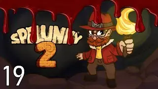 CAVE IN! - Let's Play Spelunky 2 - PC Gameplay Part 19