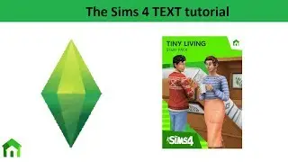 The Sims 4 Text Tutorial: Tiny Living stuff pack