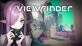 [VODs] Viewfinder - Фотографирую закат
