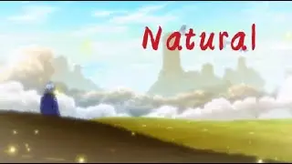 Seven Deadly Sins[ Nanatsu no Taizai season 4]「AMV」_-_NATURALᴴᴰ