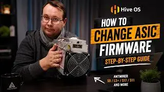 Hiveon OS Firmware Update: How to Change Firmware on Antminer ASIC