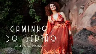 Caminho do Sertão | Glaucia Nasser