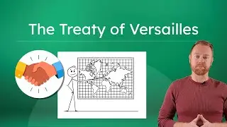 The Treaty of Versailles - World History for Teens!