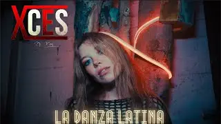DJ X'CES- LA DANZA LATINA (VIDEO OFICIAL)