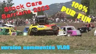 Je redécouvre le Stock Cars made in France Sarrians 2023 Pâques !!!