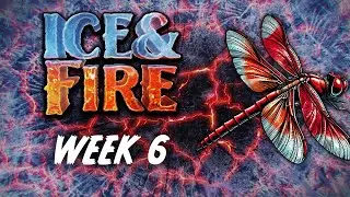 WEEK 6 OF ICE AND FIRE!❄️- Cards, the Universe and Everything (CUE)