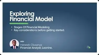 Financial Modeling Stages and Key Considerations.
