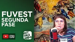 REVISÃO FUVEST COM QUESTÃO parte 3 | SEGUNDA FASE 