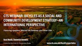 CTS Webinar: Bicycles as a Social and Community Development Strategy—An International Perspective
