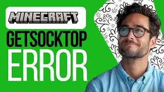 How To Fix Minecraft Error Getsocktop - Failed To Connect To The Server Connection Timed Out (2025)