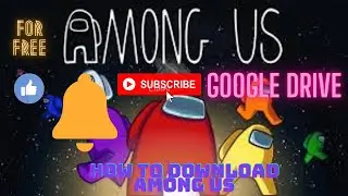 How to download among us for free in pc || google drive highly compressed