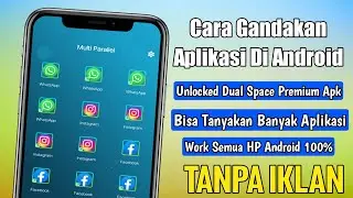Cara Menggandakan Aplikasi Android Dalam Satu HP