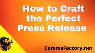 Public Relations Exposed: How to craft the perfect press release for maximum media coverage