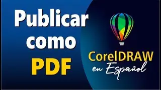 Crear PDF con CorelDRAW