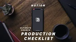 The Ultimate Church Production Checklist - Powered by Notion