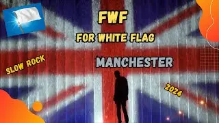 FWF - Manchester - Rock Français - Hommage Aux Victimes de l'attentat de Manchester - Ariana