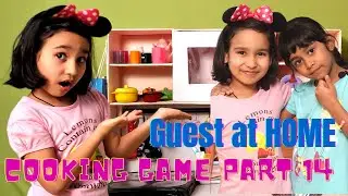 Cooking game in Hindi Part-14 | Guest At Home | Kitchen Set | LearnWithPari | 
