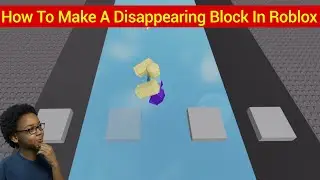 How to make a disappearing block in Roblox