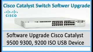 Software Upgrade Cisco Catalyst 9500 9300, 9200 ISO USB Device for Asa Technology