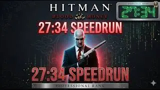 Hitman Blood Money Speedrun 
